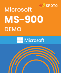 2024 Updated Demo - SPOTO Microsoft MS-900 DEMO