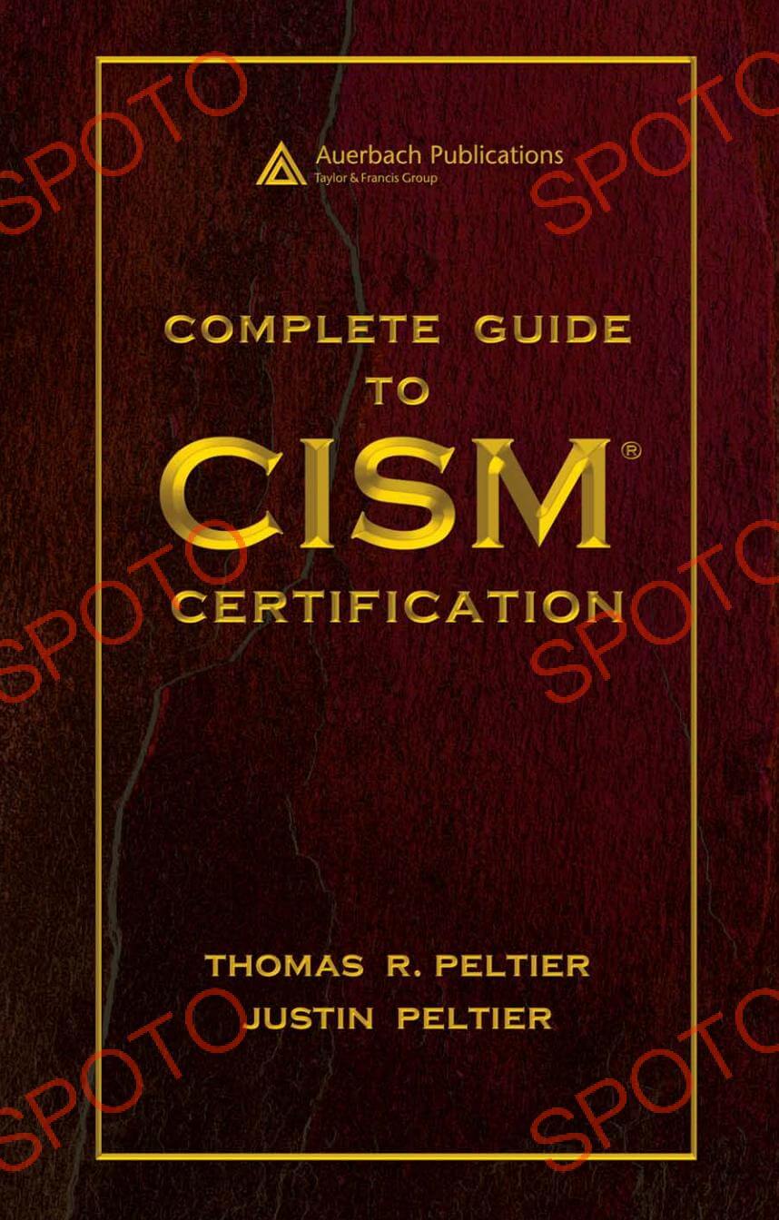 Complete Guide to CISM Certification